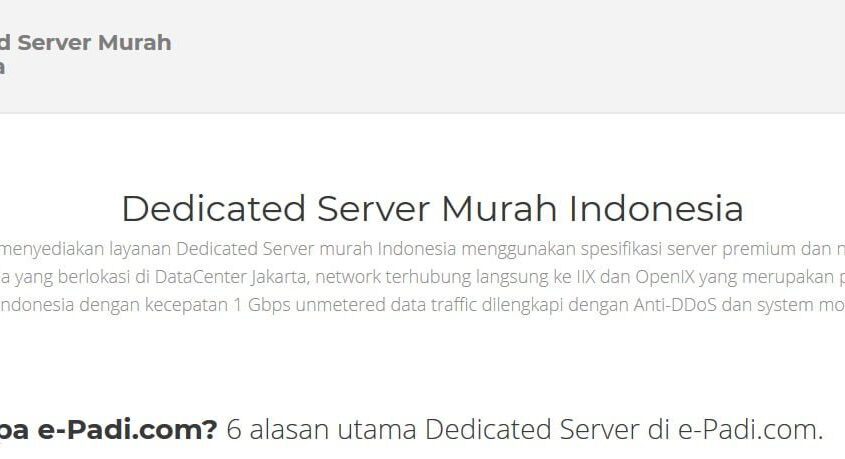 Dedicated Server Indonesia Murah Hanya Di E-Padi.com