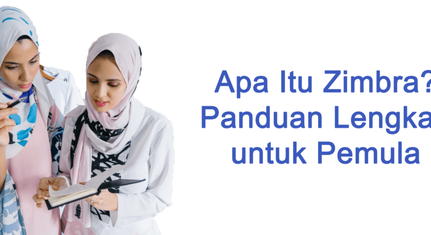 Apa Itu Zimbra? Panduan Lengkap untuk Pemula - ePadi
