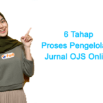 6 Tahap Proses Pengelolaan Jurnal OJS Mudah